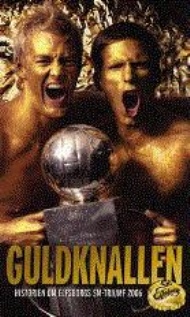 Sportboken - Guldknallen  Historien om Elfsborgs SM-triumf 2006