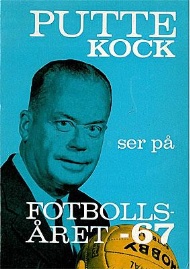 Sportboken - Putte Kock se på Fotbollsåret 1967