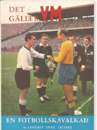 Sportboken - Det gller VM - 1958 en fotbollskavalkad