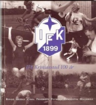 Sportboken - IFK Kristianstad 100 r 1899-1999