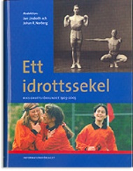 Sportboken - Ett idrottssekel Riksidrottsförbundet 1903-2003