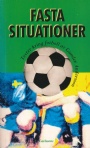 Fotboll - Svensk Fasta situationer texter kring fotboll