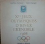 Deutsche Sportbuch Jeux Olympiques dHiver Grenoble 1968