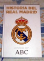 Jubileumsskrifter Historia del Real Madrid contada por abc