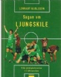 Fotboll lag-team Sagan om Ljungskile