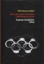 Idrottsocialt Det Stora Sveket - Den olympiska rörelsen i diktaturens tjänst