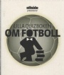 Sportlexikon - Quiz Lilla quizboken om fotboll