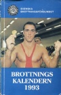 Brottning - Wrestling Brottningskalendern 1993
