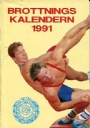 Brottning - Wrestling Brottningskalendern 1991