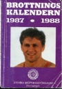 Brottning - Wrestling Brottningskalendern 1987-88