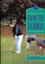 GOLF From the Fairway