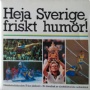 Musik-CD-Vinyl- Noter Heja Sverige friskt humör - radioreferat från stora svenska idrottsögonblick 1934-1976