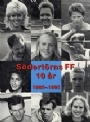 Jubileumsskrifter Södertörns FF 10 år 1985-1995