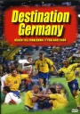 DVD - SPORT Destination Germany Vägen Till VM 2006