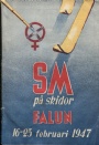 Längdskidåkning - Cross Country skiing SM på skidor Falun 16-23 februari 1947