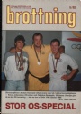 Brottning-Wrestling Brottning no. 5 1992 OS--special