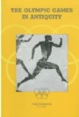 Olympiader The Olympic Games in antiquity