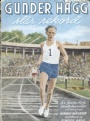 Friidrott-Athletics Gunder Hägg slår rekord