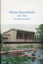 Kanot-Rodd Malmö Kanotklubb 70 år 1926-1996