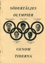 Olympiader Södertäljes Olympier genom tiderna