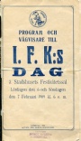 Äldre programblad - Programs pre 1913 Program och  vägvisare till IFK: dag 1909