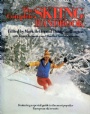 Längdskidåkning - Cross Country skiing The complete Skiing handbook