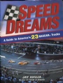 Motorsport Speed dreams A Guide to Americas 23 Nascar Tracks