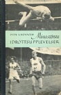Biografier-Memoarer Mina största idrottsupplevelser