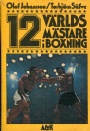 Boxning 12 Världsmästare i boxning