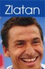 Biografier-Memoarer Zlatan en svensk saga