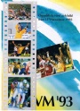 Årsböcker-Yearbooks VM 93 Ögonblick i ord och bild från 15 VM-scener 1993